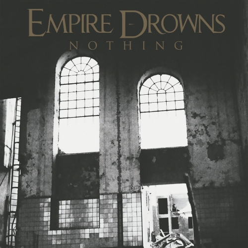Empire Drowns - Nothing (2022)
