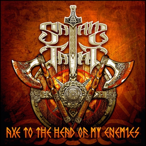 Satan's Taint - Axe To The Head Of My Enemies (Reissue/Remastered2022)