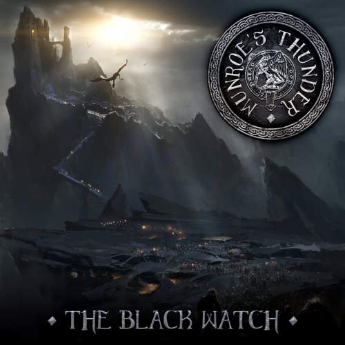 Munroe's Thunder - The Black Watch (2022)