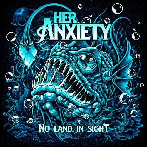 Her Anxiety - No Land in Sight (2022)