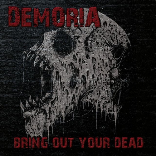 Demoria - Bring Out Your Dead (2022)