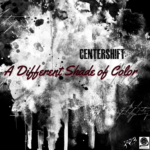 Centershift - A Different Shade of Color (2022)