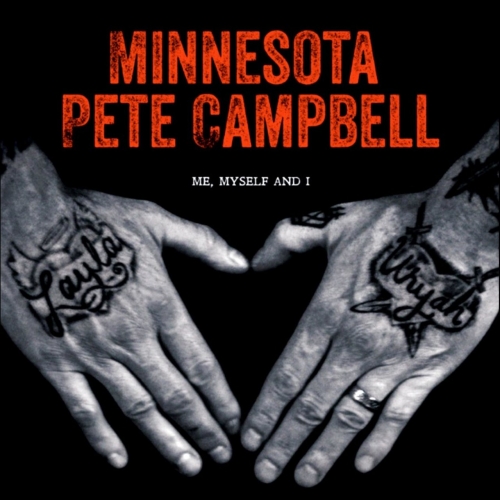 Minnesota Pete Campbell - Me, Myself, and I (2022)