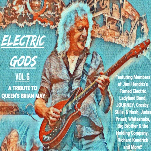 Various Artists - Electric Gods Series Vol. 6 - A Tribute To Queen's Brian May (2022)