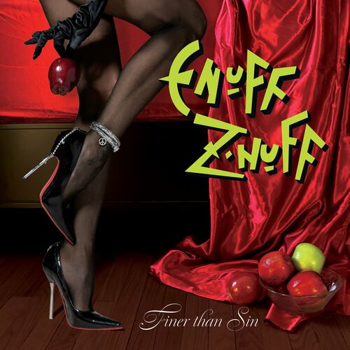 Enuff Z'Nuff - Finer Than Sin (2022)