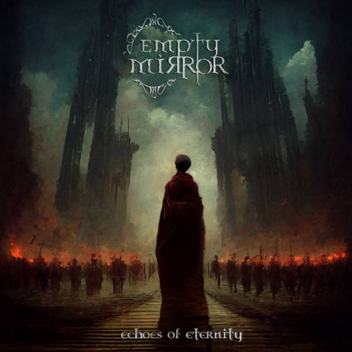 Empty Mirror - Echoes of Eternity (EP) (2022)