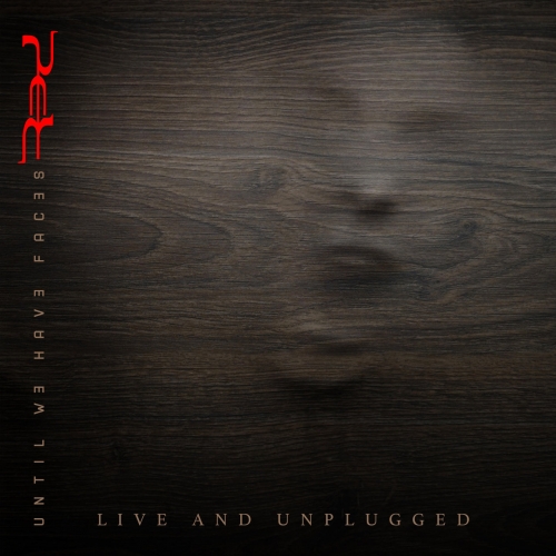 RED - Until We Have Faces Live and Unplugged (Live) (2022)