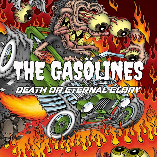 The Gasolines - Death or Eternal Glory (2022)