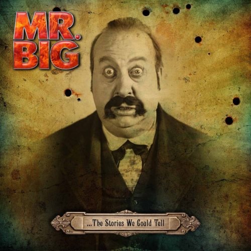 Mr. Big - ...h Stris W uld ll (2014)