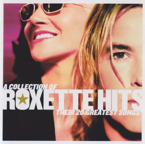 Roxette -  lltion f Rtt its! [hir 20 Grtst Sngs!] (2006)