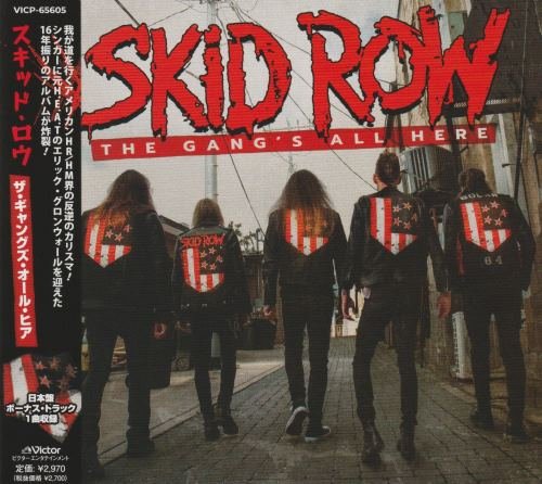 Skid Row - The Gang's All Here [Japanese Edition] (2022) CD+Scans