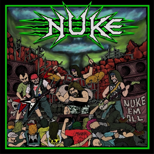 NUKE - Nuke 'Em All (2022)