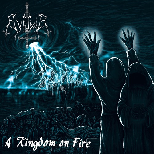 Evil Oath - A Kingdom on Fire (2022)
