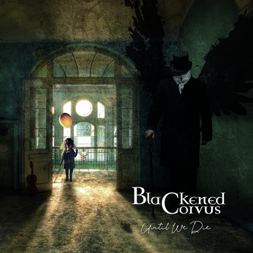 Blackened Corvus - Until We Die (2022)