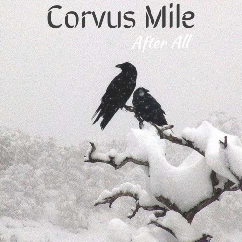 Corvus Mile - After All (2022)