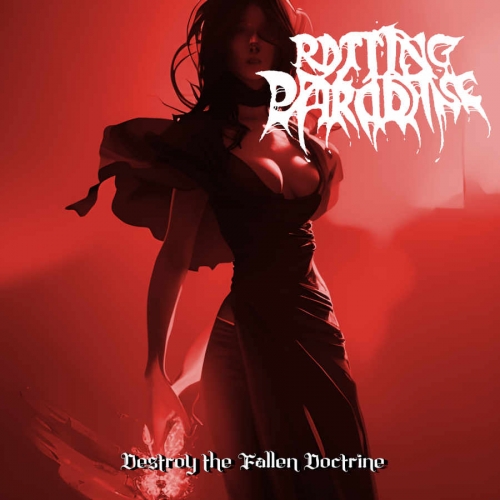 Rotting Paradise - Destroy the Fallen Doctrine (2022)