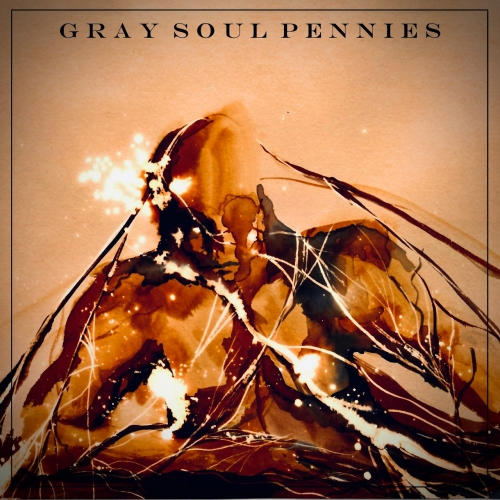 Gray Soul Pennies - Self-titled (2022)