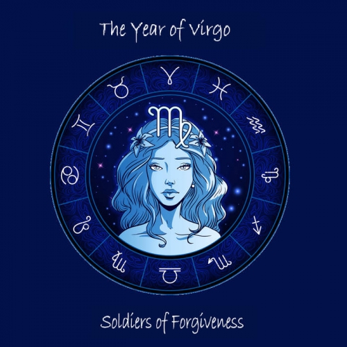 Soldiers of Forgiveness - The Year of Virgo (2022/2023)