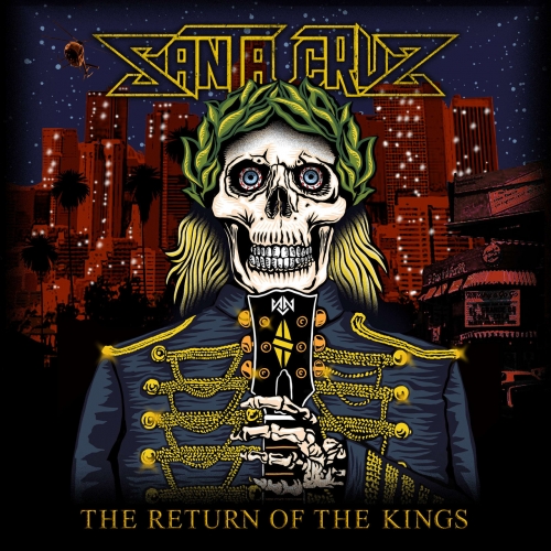 Santa Cruz - The Return of the Kings (2022) CD Version + Bonus Tracks