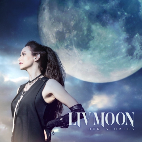 Liv Moon - Our Stories (2022)