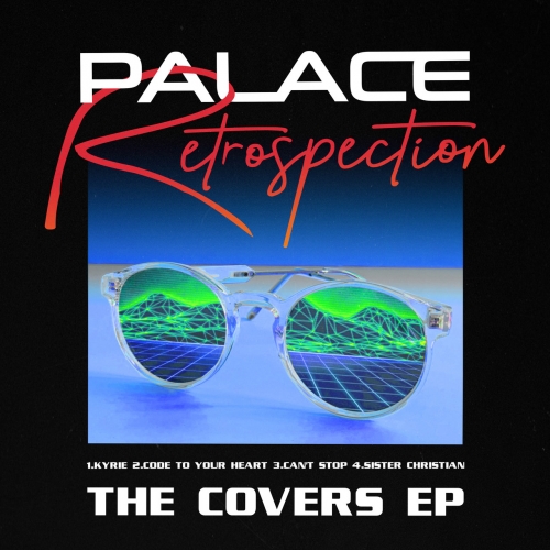 Palace - Retrospection - The Covers EP (2022)