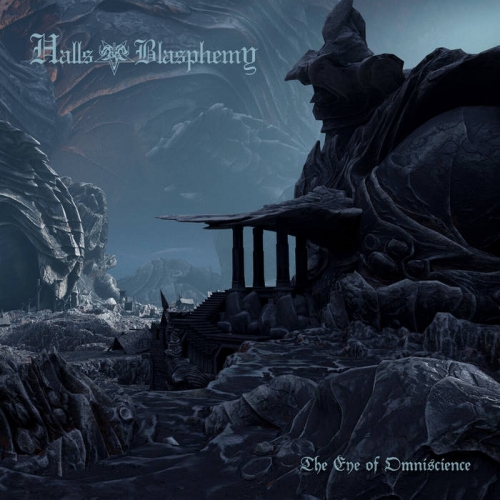 Halls of Blasphemy - The Eye of Omniscience (2022)