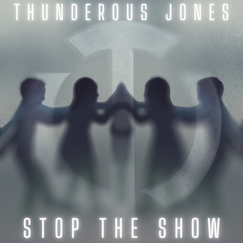 Thunderous Jones - Stop the Show (2022)