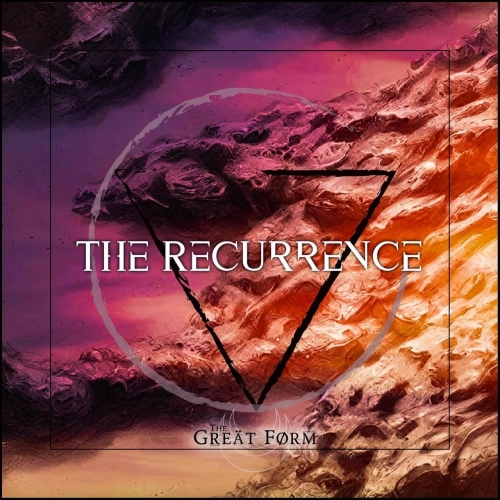 The Great Form - The Recurrence (2022)