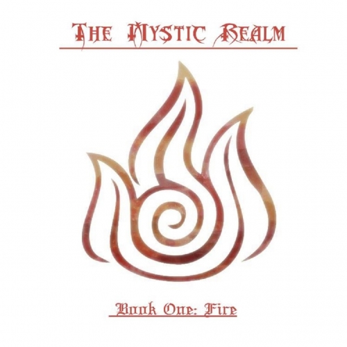 The Mystic Realm - Book One: Fire (2022)