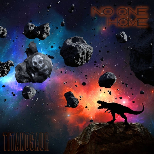 Titanosaur - No One Home (2022)