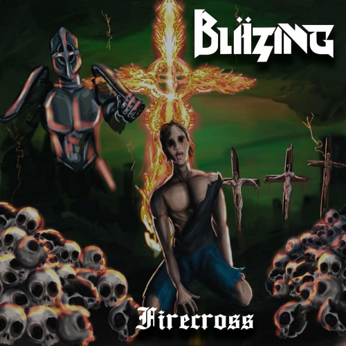 Blazing - Firecross (2022)