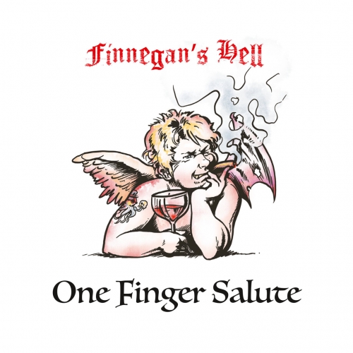 Finnegan's Hell - One Finger Salute (2022)
