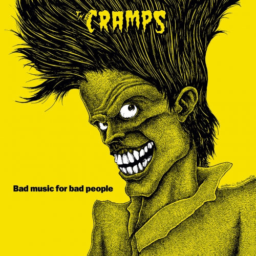 The Cramps - Bad Music For Bad People (Compilation) - 1984/2022
