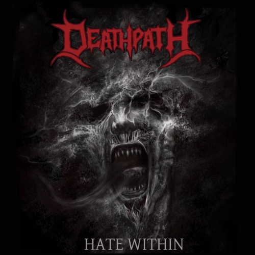Death Path - Hate Within (2022)