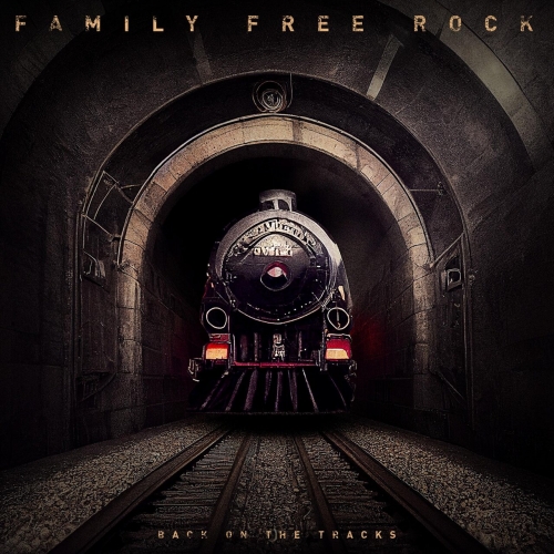 Family Free Rock - Back on the Tracks (2022)