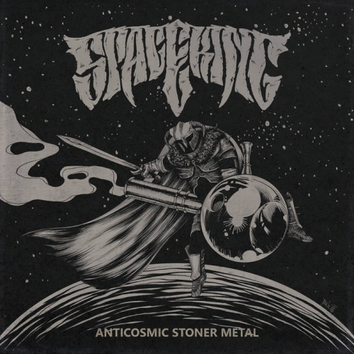 Spaceking - Anticosmic Stoner Metal (2022)