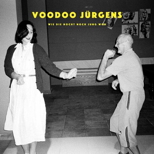 Voodoo Jurgens - Wie die Nocht noch jung wor (2022)