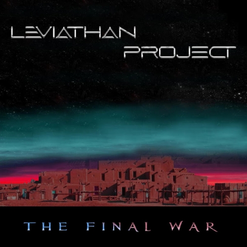 Leviathan Project - The Final War (2022)