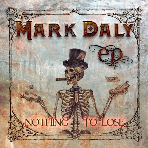 Mark Daly - Nothing To Lose (2022)
