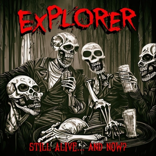 Explorer - Still Alive... and Now? (2022)