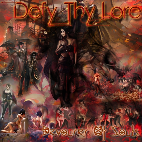 Defy Thy Lore - Devourer Of Souls (2022)