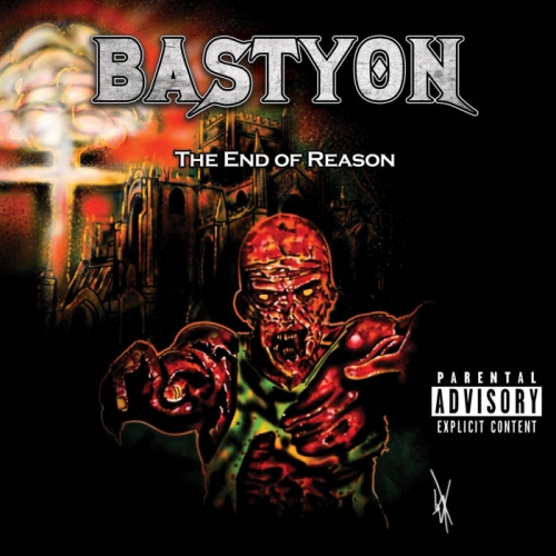 Bastyon - The End of Reason (2022)