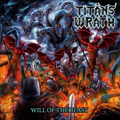 Titans Wrath - Will of the Beast (2022)