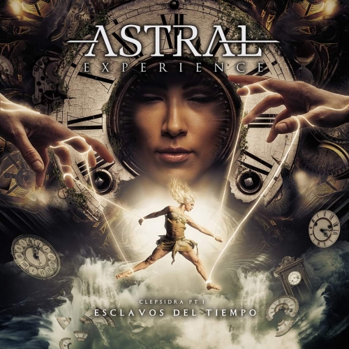 Astral Experience - Esclavos del Tiempo - Clepsidra, Pt.1 (2022)
