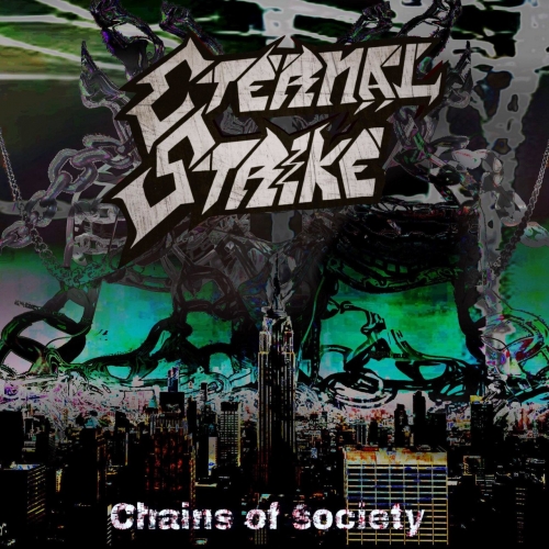 Eternal Strike - Chains of Society (2022)