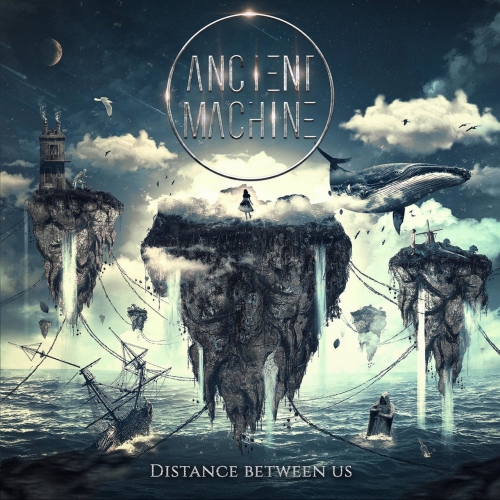 Ancient Machine - Distance Between Us (2022)