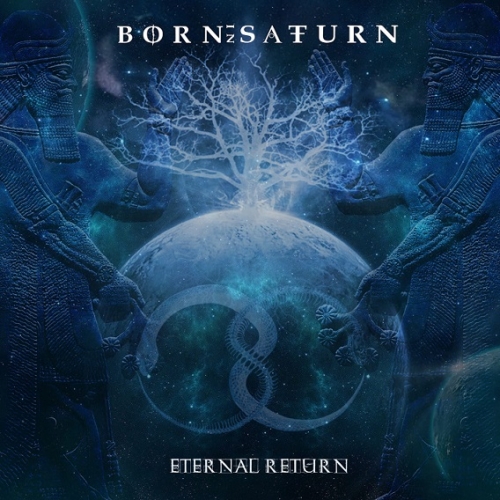 Born in Saturn - Eternal Return (2022)