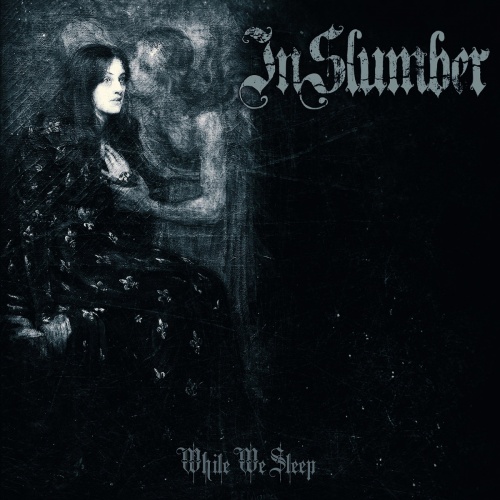 In Slumber - While We Sleep (2022)