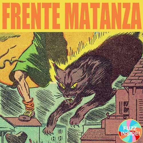 Frente Matanza - Fuzz Inside (2023)