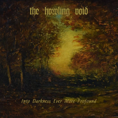 The Howling Void - Into Darkness Ever More Profound (2023) + Hi-Res